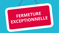 FermetureExceptionnelle